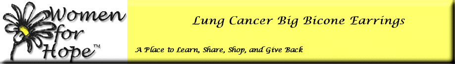 Lung Cancer Big Bicone Earrings