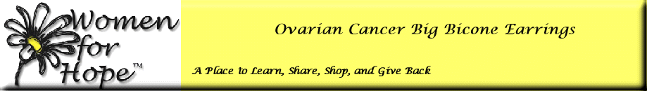 Ovarian Cancer Big Bicone Earrings